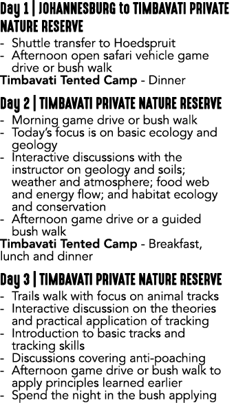 Day 1 | JOHANNESBURG to timbavati private nature reserve Shuttle transfer to Hoedspruit Afternoon open safari vehicle...