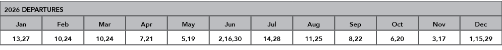 2026 DEPARTURES,Jan,Feb,Mar,Apr,May,Jun,Jul,Aug,Sep,Oct,Nov,Dec,13,27,10,24,10,24,7,21,5,19,2,16,30,14,28,11,25,8,22,...