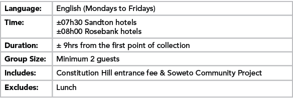 Language:,English (Mondays to Fridays) ,Time:,±07h30 Sandton hotels ±08h00 Rosebank hotels ,Duration:,± 9hrs from the...