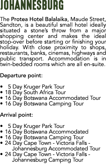 JOHANNESBURG The Protea Hotel Balalaika, Maude Street, Sandton, is a beautiful small hotel ideally situated a stone’s...