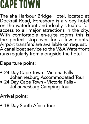 CAPE TOWN The aha Harbour Bridge Hotel, located at Dockrail Road, Foreshore is a vibey hotel on the waterfront and id...