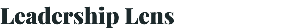 Leadership Lens