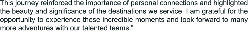 This journey reinforced the importance of personal connections and highlighted the beauty and significance of the des...