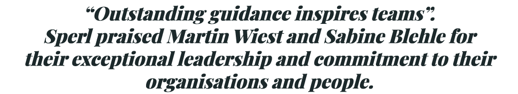 “Outstanding guidance inspires teams”. Sperl praised Martin Wiest and Sabine Blehle for their exceptional leadership ...