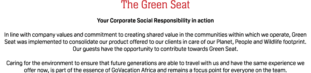 The Green Seat Your Corporate Social Responsibility in action In line with company values and commitment to creating ...