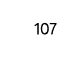 107