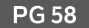 PG 58