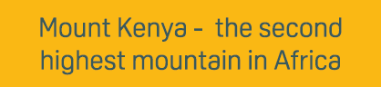 Mount Kenya the second highest mountain in Africa