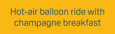 Hot air balloon ride with champagne breakfast 