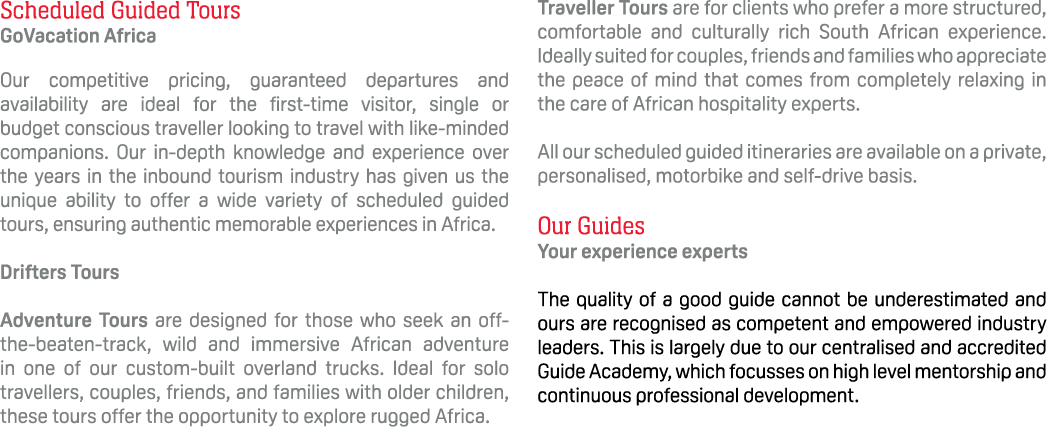 Scheduled Guided Tours GoVacation Africa Our competitive pricing, guaranteed departures and availability are ideal fo...