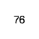 76