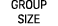 GROUP SIZE