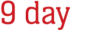 9 day