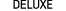 DELUXE