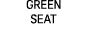 GREEN SEAT