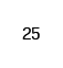 25