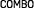 COMBO