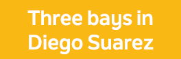Three bays in Diego Suarez