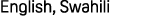 English, Swahili