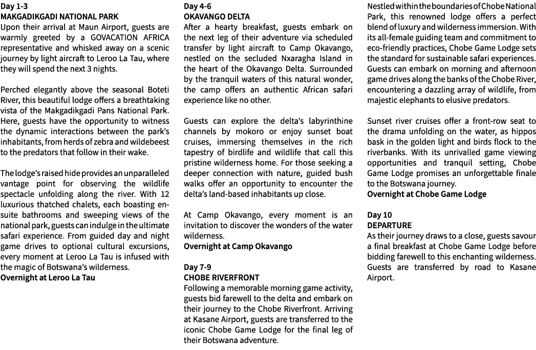 Day 1 3 MAKGADIKGADI NATIONAL PARK Upon their arrival at Maun Airport, guests are warmly greeted by a GOVACATION AFRI...