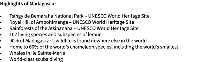 Highlights of Madagascar: • Tsingy de Bemaraha National Park – UNESCO World Heritage Site • Royal Hill of Ambohimanga...