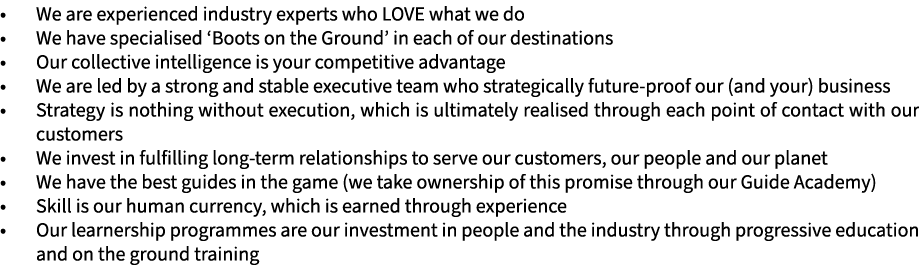 • We are experienced industry experts who LOVE what we do • We have specialised ‘Boots on the Ground’ in each of our ...