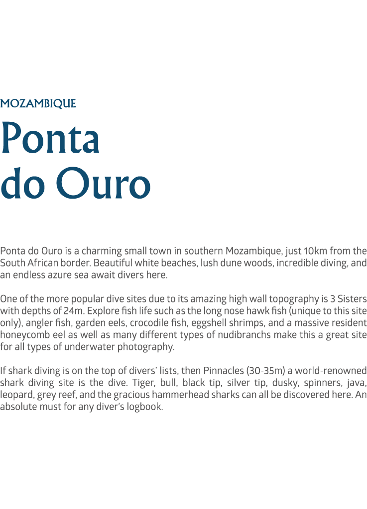 mozambique Ponta do Ouro Ponta do Ouro is a charming small town in southern Mozambique, just 10km from the South Afri...