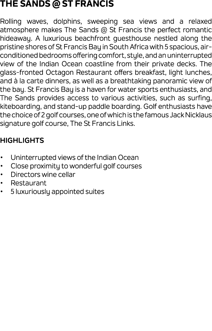 The Sands @ St Francis Rolling waves, dolphins, sweeping sea views and a relaxed atmosphere makes The Sands @ St Fran...