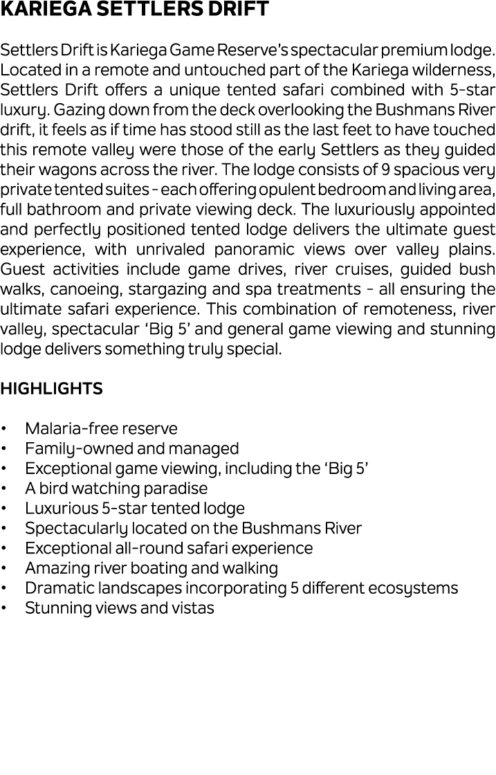 Kariega Settlers Drift Settlers Drift is Kariega Game Reserve’s spectacular premium lodge. Located in a remote and un...