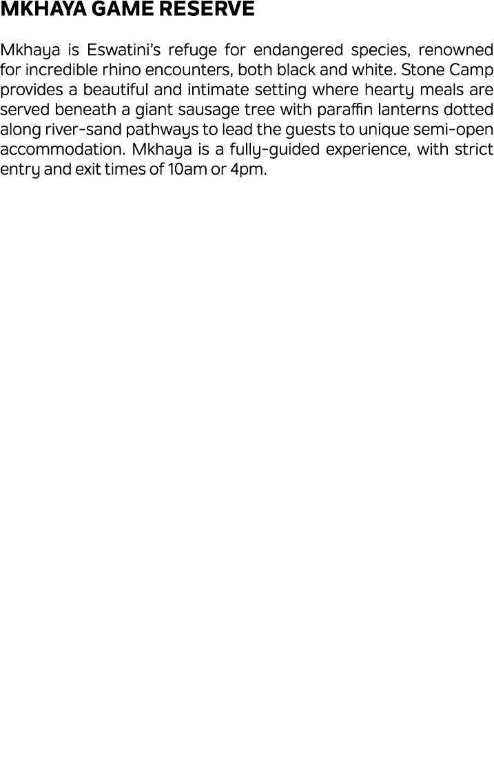 MKHAYA GAME RESERVE Mkhaya is Eswatini’s refuge for endangered species, renowned for incredible rhino encounters, bot...