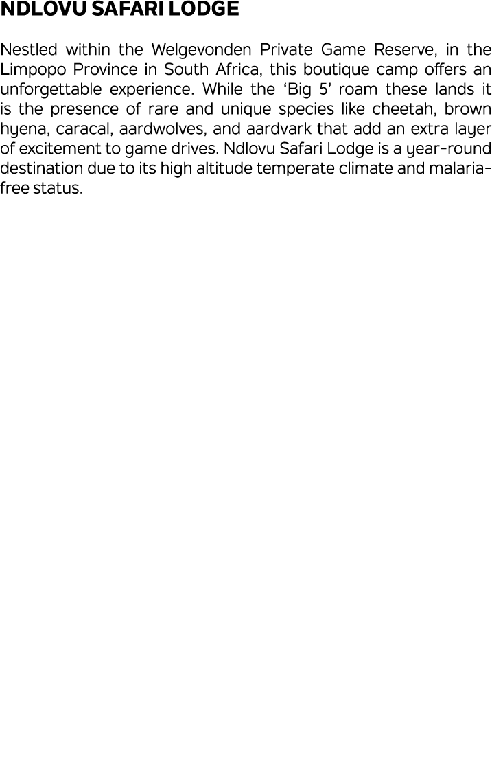 Ndlovu SAFARI LODGE Nestled within the Welgevonden Private Game Reserve, in the Limpopo Province in South Africa, thi...