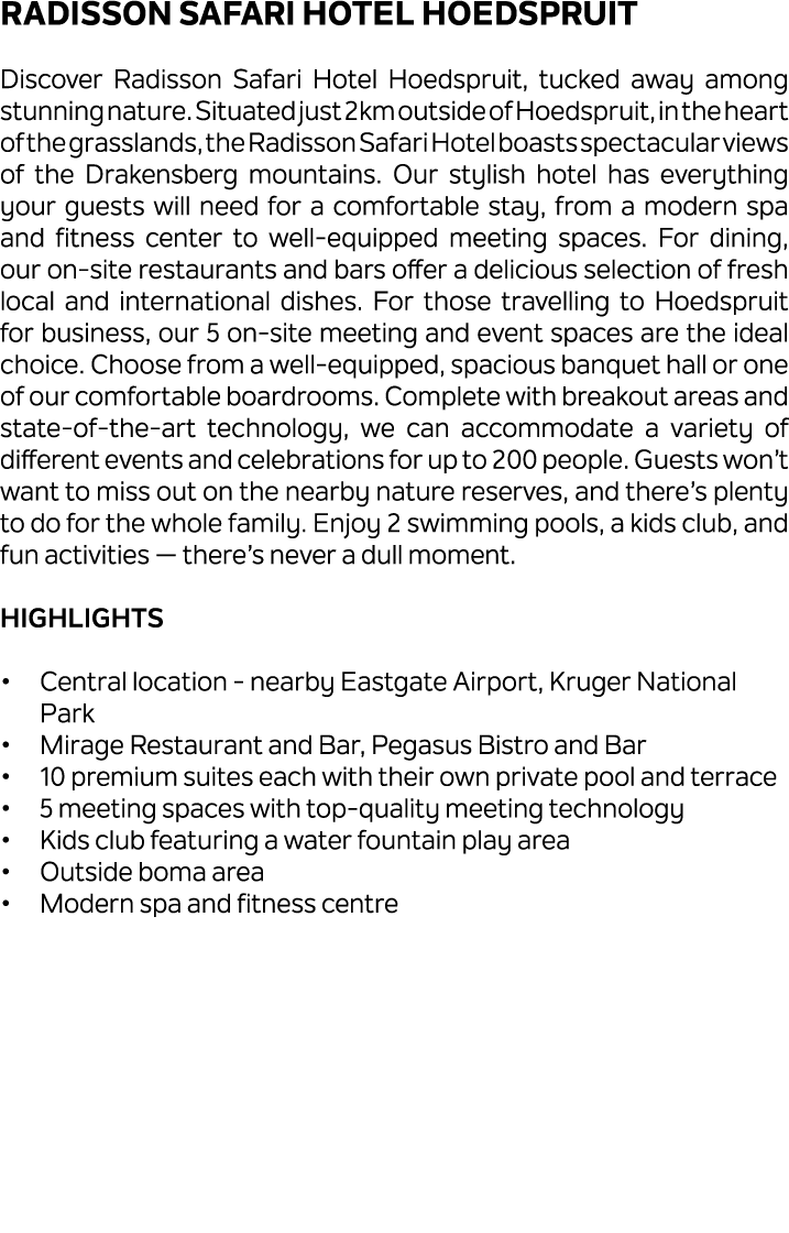 Radisson Safari Hotel Hoedspruit Discover Radisson Safari Hotel Hoedspruit, tucked away among stunning nature. Situat...