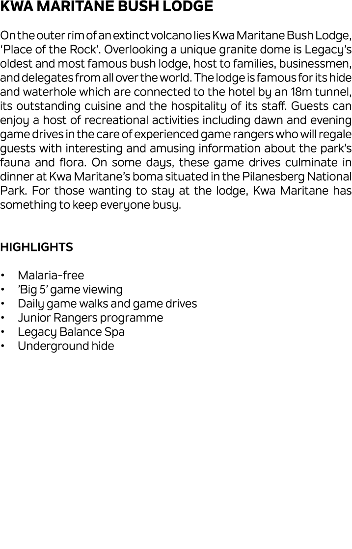 Kwa Maritane Bush Lodge On the outer rim of an extinct volcano lies Kwa Maritane Bush Lodge, ‘Place of the Rock’. Ove...