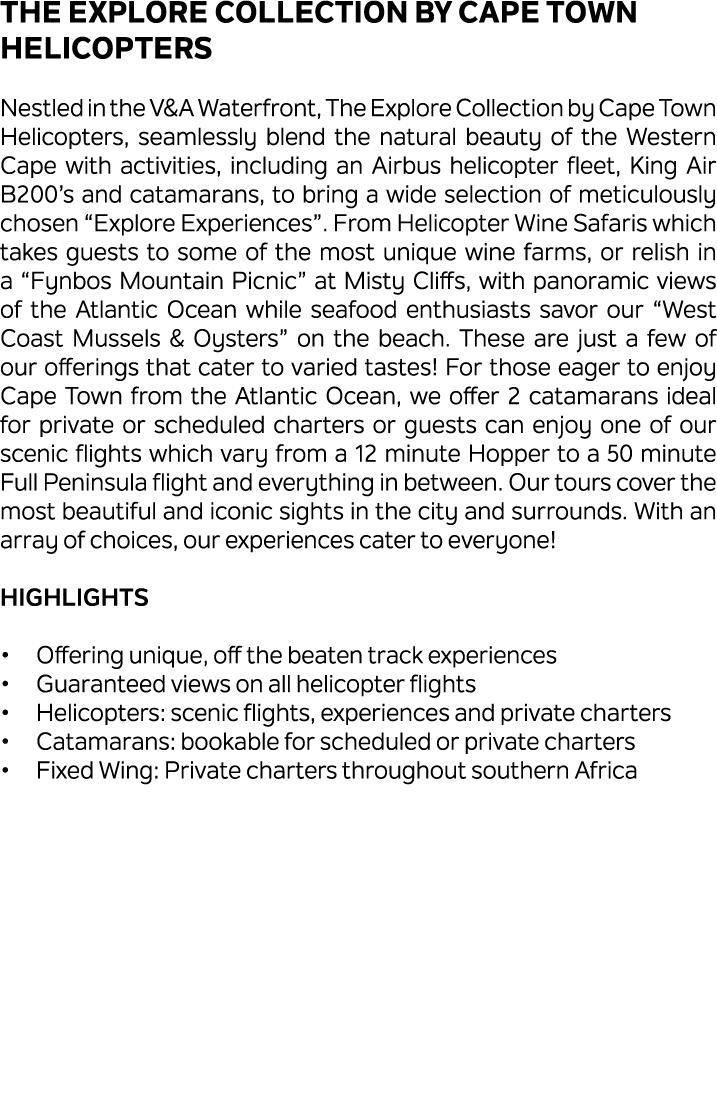 The Explore Collection by Cape Town Helicopters Nestled in the V&A Waterfront, The Explore Collection by Cape Town He...