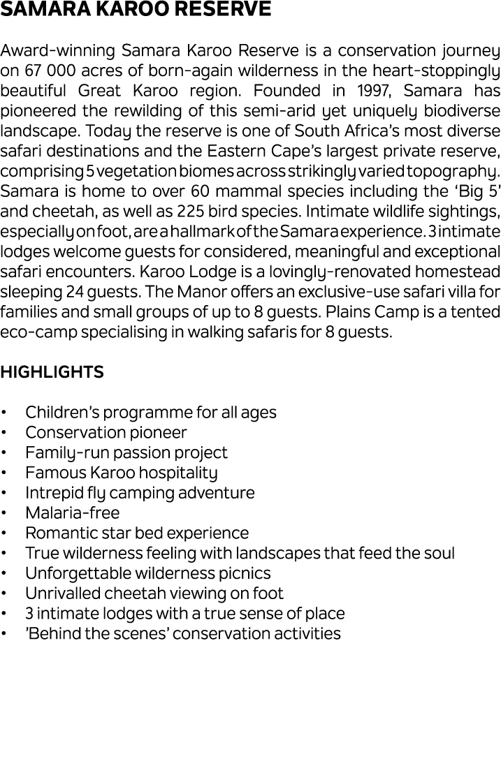 Samara Karoo Reserve Award winning Samara Karoo Reserve is a conservation journey on 67 000 acres of born again wilde...