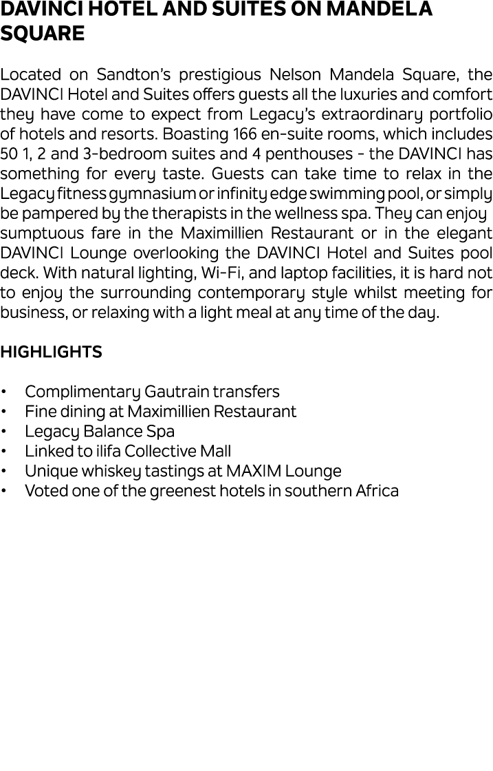 DAVINCI Hotel and Suites on Mandela Square Located on Sandton’s prestigious Nelson Mandela Square, the DAVINCI Hotel ...