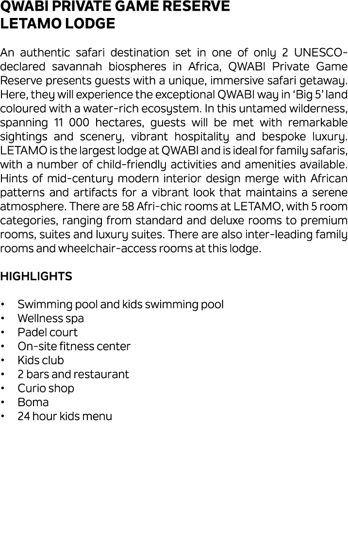 QWABI Private Game Reserve Letamo Lodge An authentic safari destination set in one of only 2 UNESCO declared savannah...