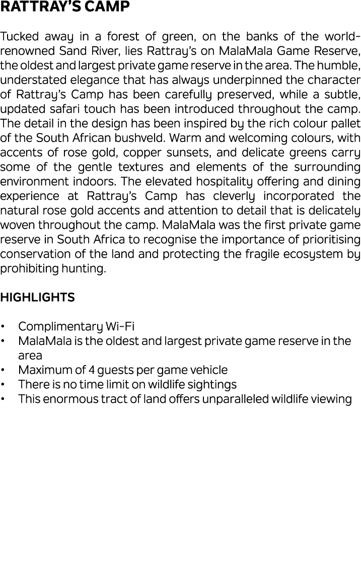 Rattray’s Camp Tucked away in a forest of green, on the banks of the world renowned Sand River, lies Rattray’s on Mal...