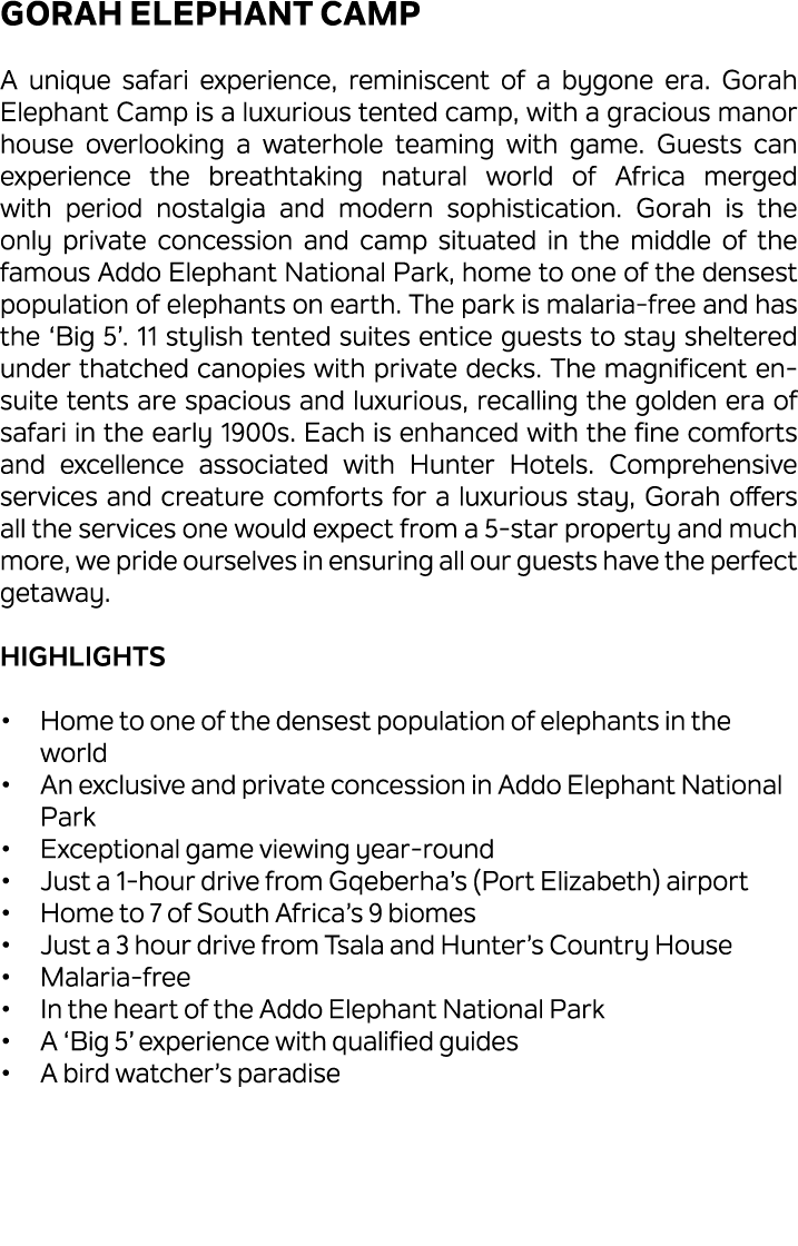 Gorah Elephant Camp A unique safari experience, reminiscent of a bygone era. Gorah Elephant Camp is a luxurious tente...