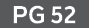 PG 52