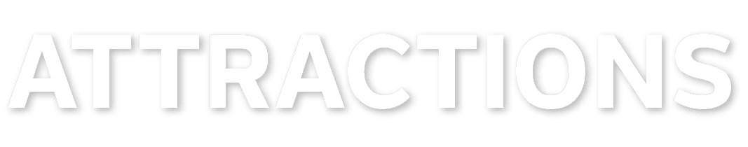 ATTRACTIONS