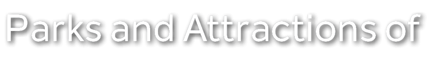 Parks and Attractions of 