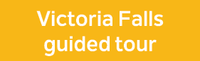 Victoria Falls guided tour