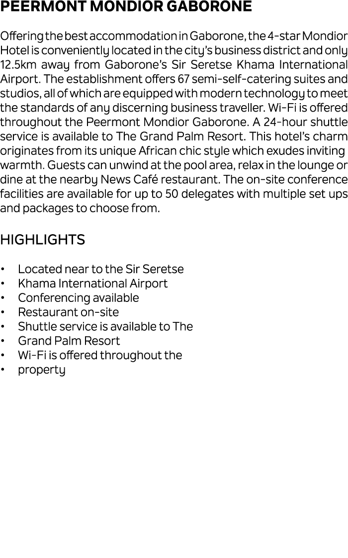 Peermont Mondior Gaborone Offering the best accommodation in Gaborone, the 4 star Mondior Hotel is conveniently locat...