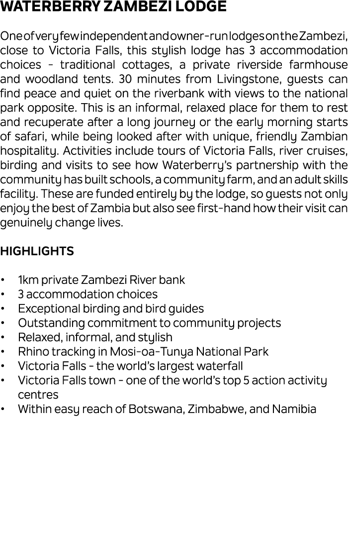 Waterberry Zambezi Lodge One of very few independent and owner run lodges on the Zambezi, close to Victoria Falls, th...