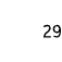 29