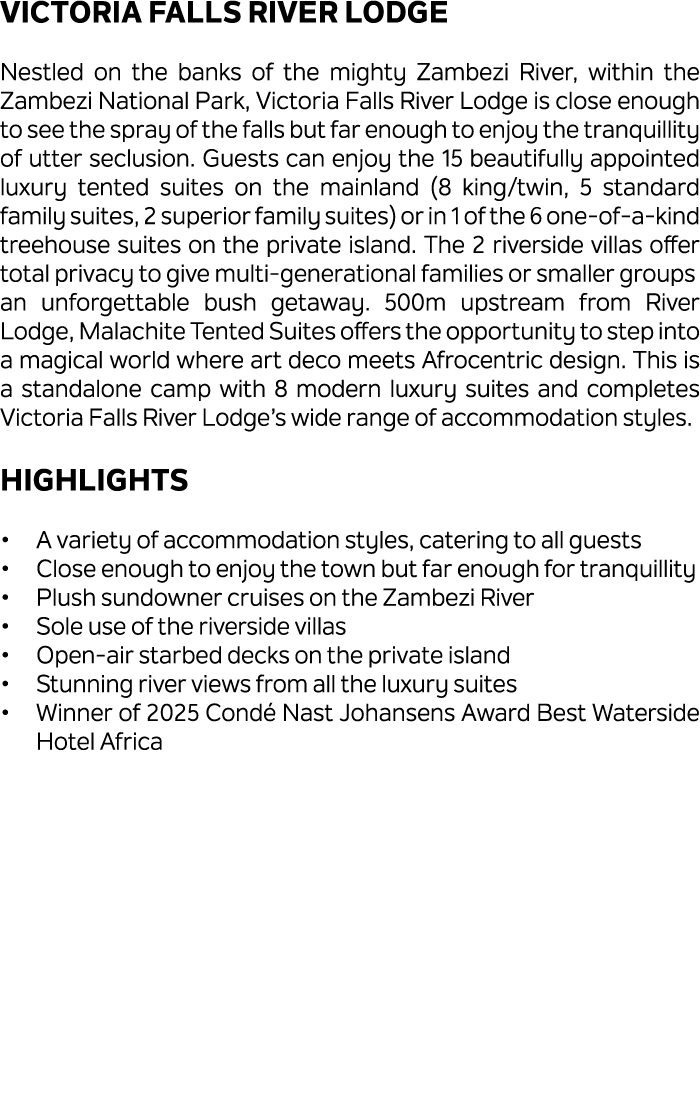 Victoria Falls River Lodge Nestled on the banks of the mighty Zambezi River, within the Zambezi National Park, Victor...