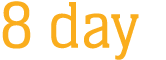 8 day