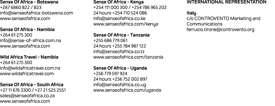 Sense Of Africa Botswana +267 6860 822 / 823 info@senseofafrica botswana.com www.senseofafrica.com Sense Of Africa Na...
