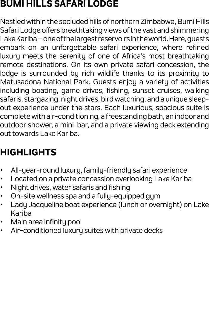 Bumi Hills Safari Lodge Nestled within the secluded hills of northern Zimbabwe, Bumi Hills Safari Lodge offers breath...